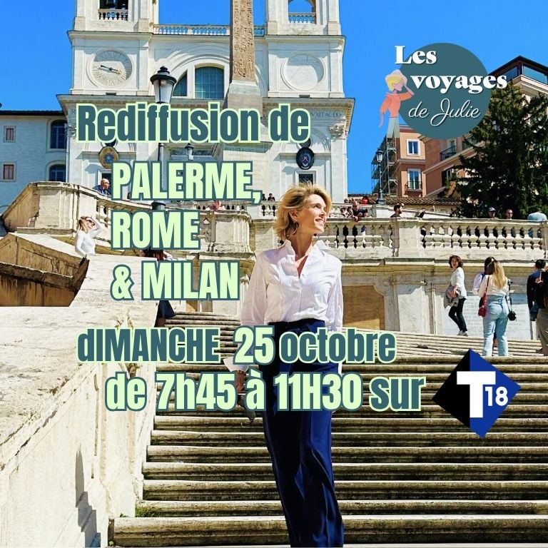 LES REDIFFUSIONS DES VOYAGES DE JULIE