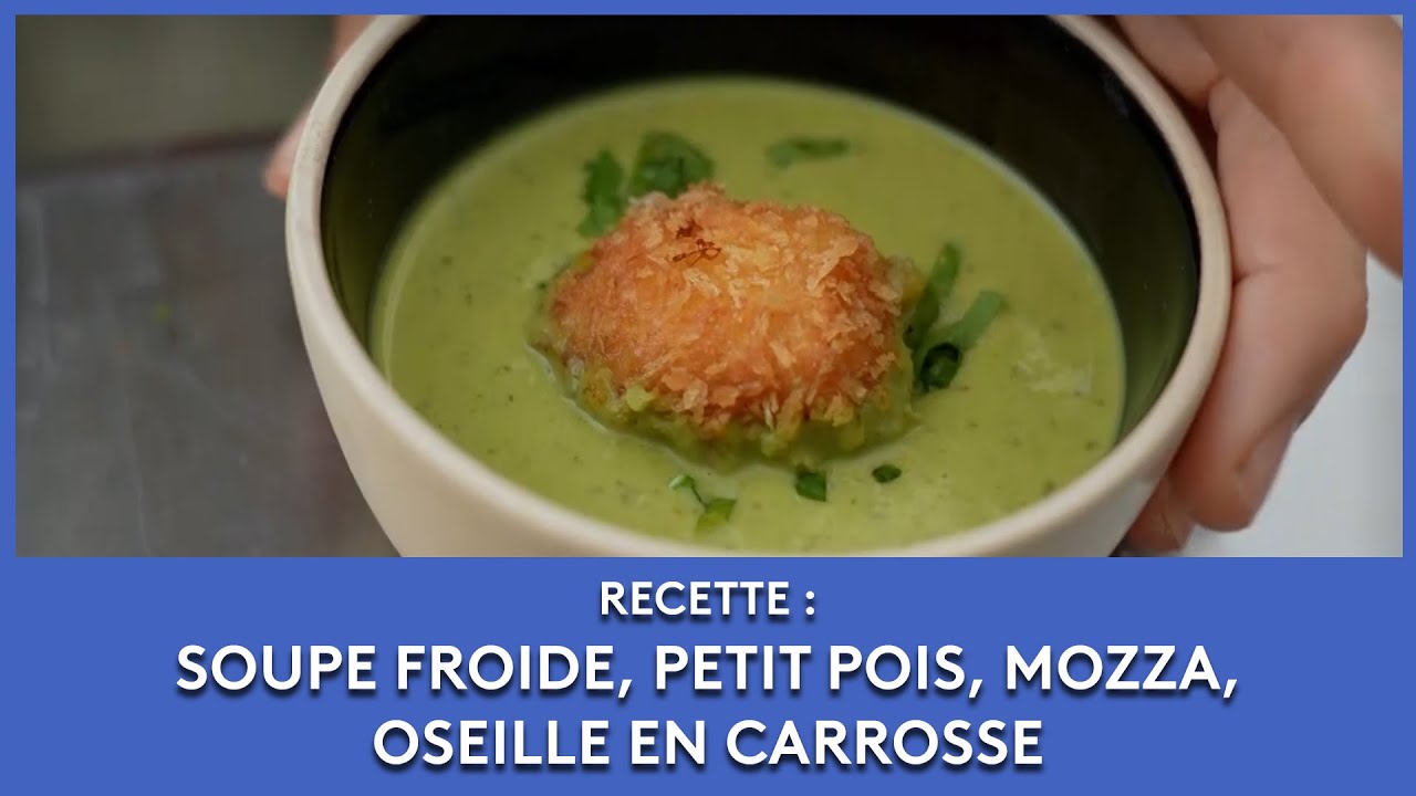 Video Soupe froide petit-pois, oseille, mozza en carrosse de Julie