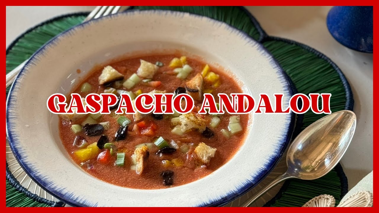 Video Gaspacho andalou