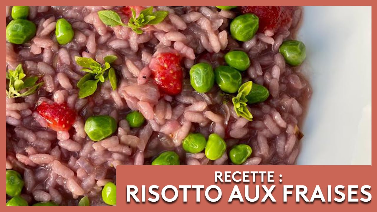 Video Risotto aux fraises, petits pois et oseille